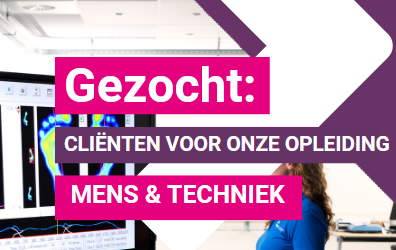 Gezocht: cliënten voor onze opleiding Mens en Techniek